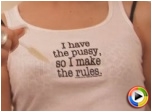 I Have The Pussy